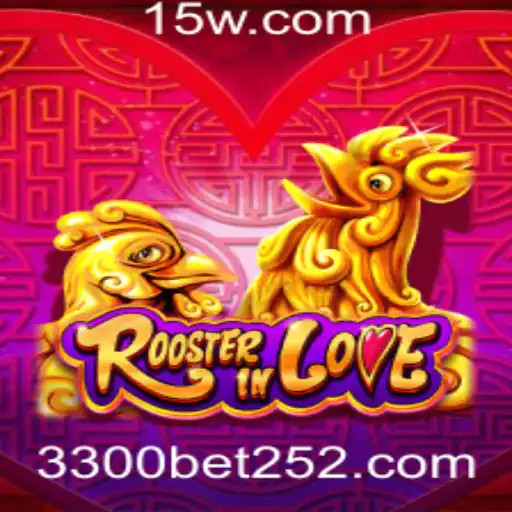 Descubra o Fascinante Universo de RoosterInLove e a Chave para o Sucesso com 3300bet
